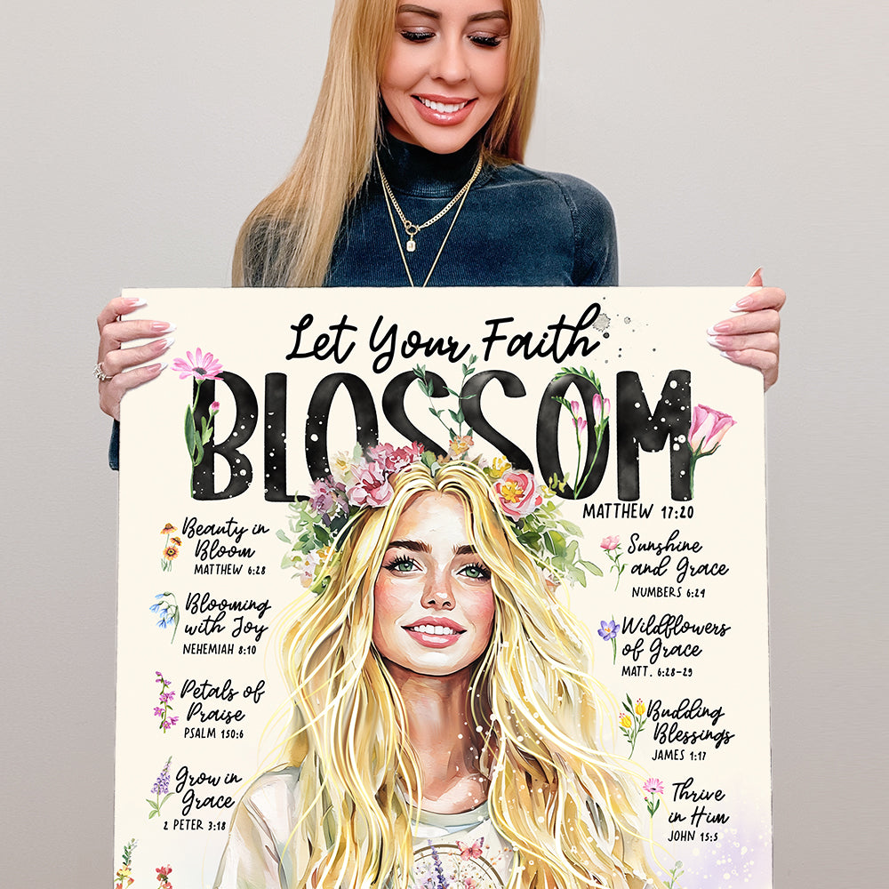 “Let Your Faith Blossom” Christian Art Print