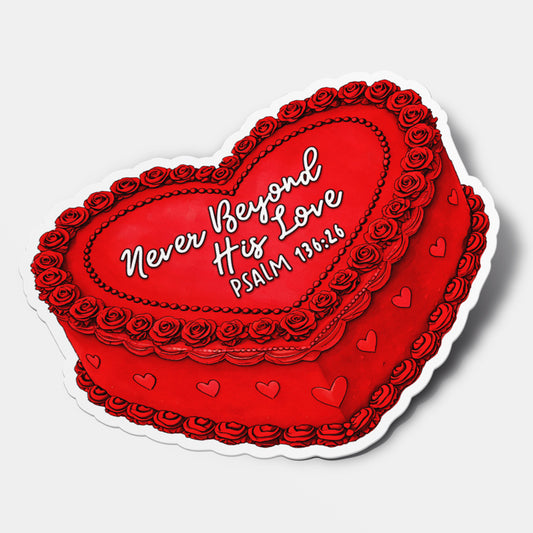 Valentine’s Cakes | Psalm 136:26 | Christian Vinyl Sticker