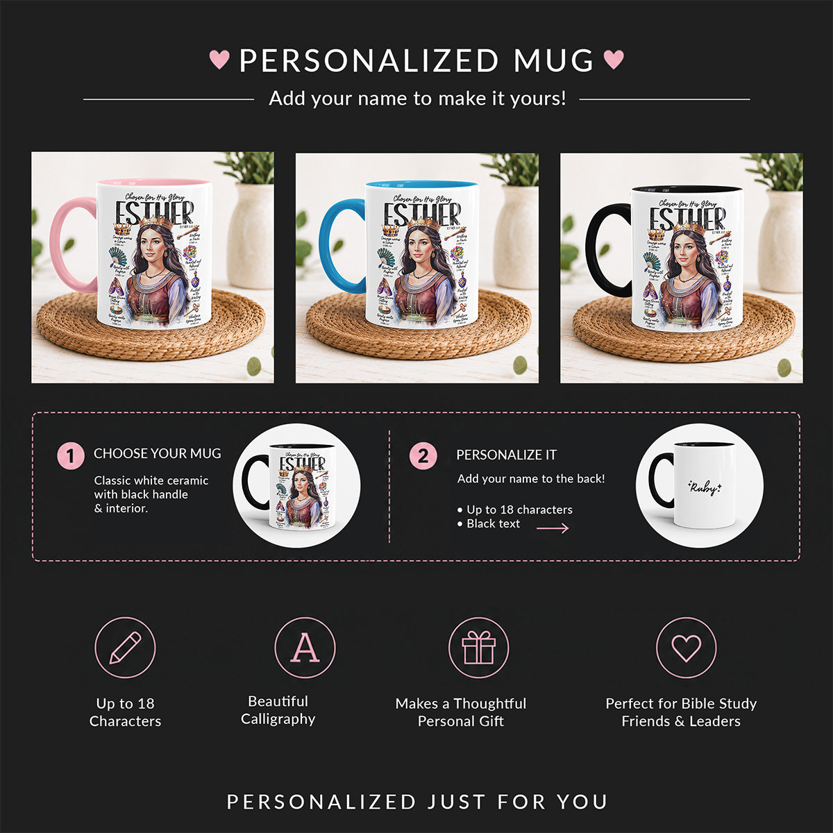 Esther • Women of The Bible • Scripture Prompt • Christian Ceramic Personalized Mug