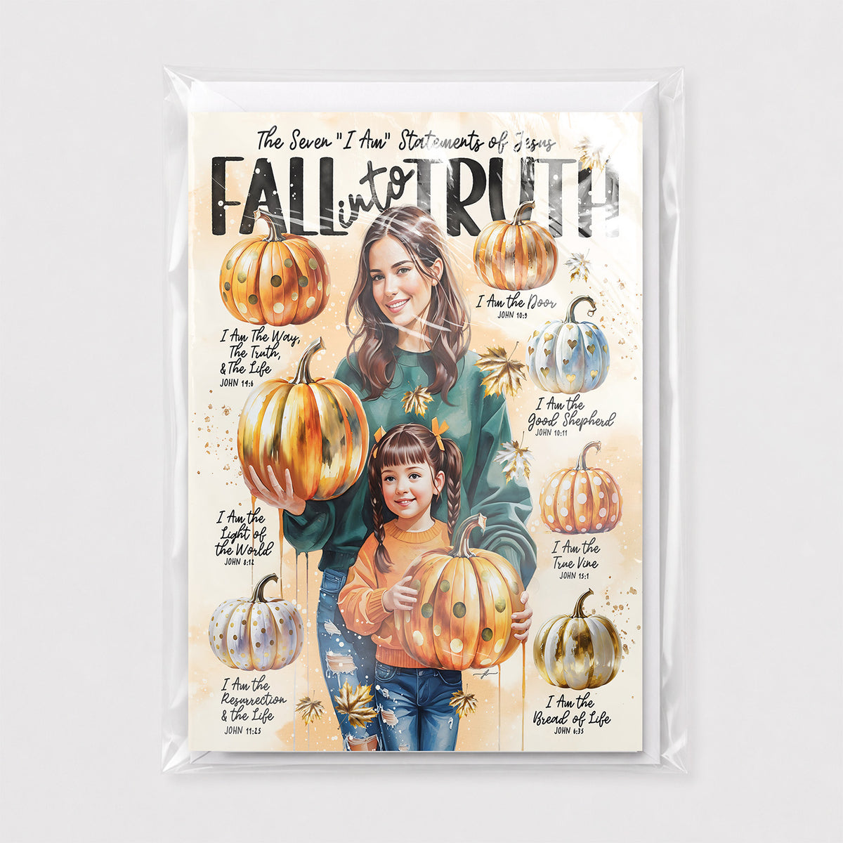 Fall Into Truth • 7 I Am • Scripture Prompt • Fine Art Christian Greeting Card
