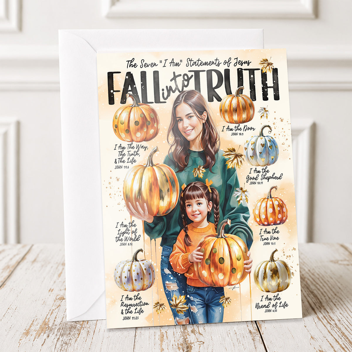 Fall Into Truth • 7 I Am • Scripture Prompt • Fine Art Christian Greeting Card