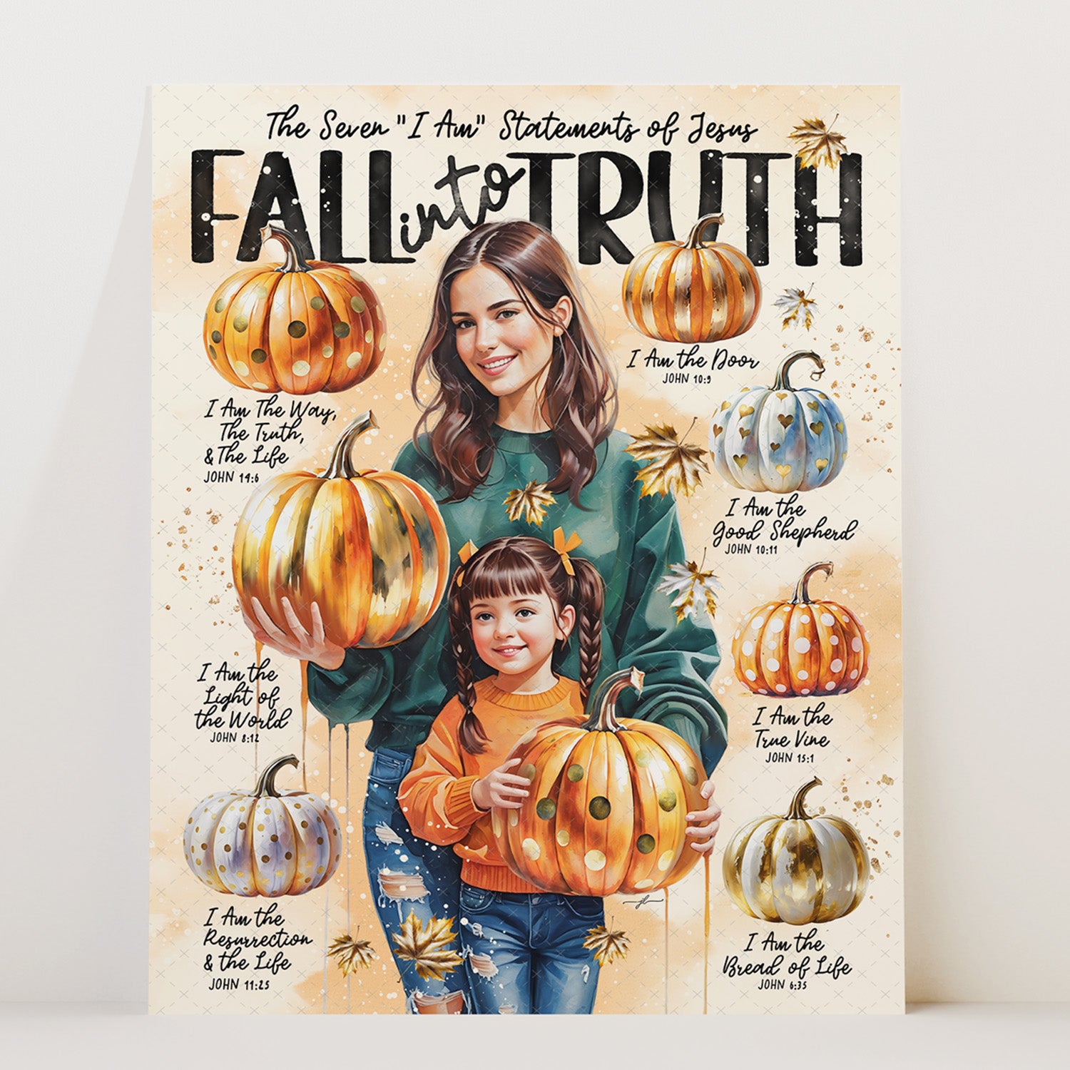 Fall Into Truth • 7 I Am • Scripture Prompt •  Giclée Christian Art Print