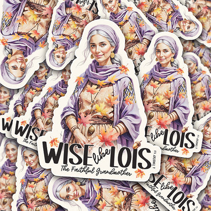 Lois • Women of The Bible •  Christian Waterproof Vinyl Sticker