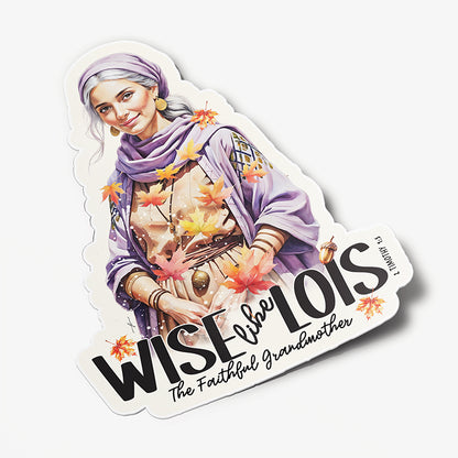 Lois • Women of The Bible •  Christian Waterproof Vinyl Sticker