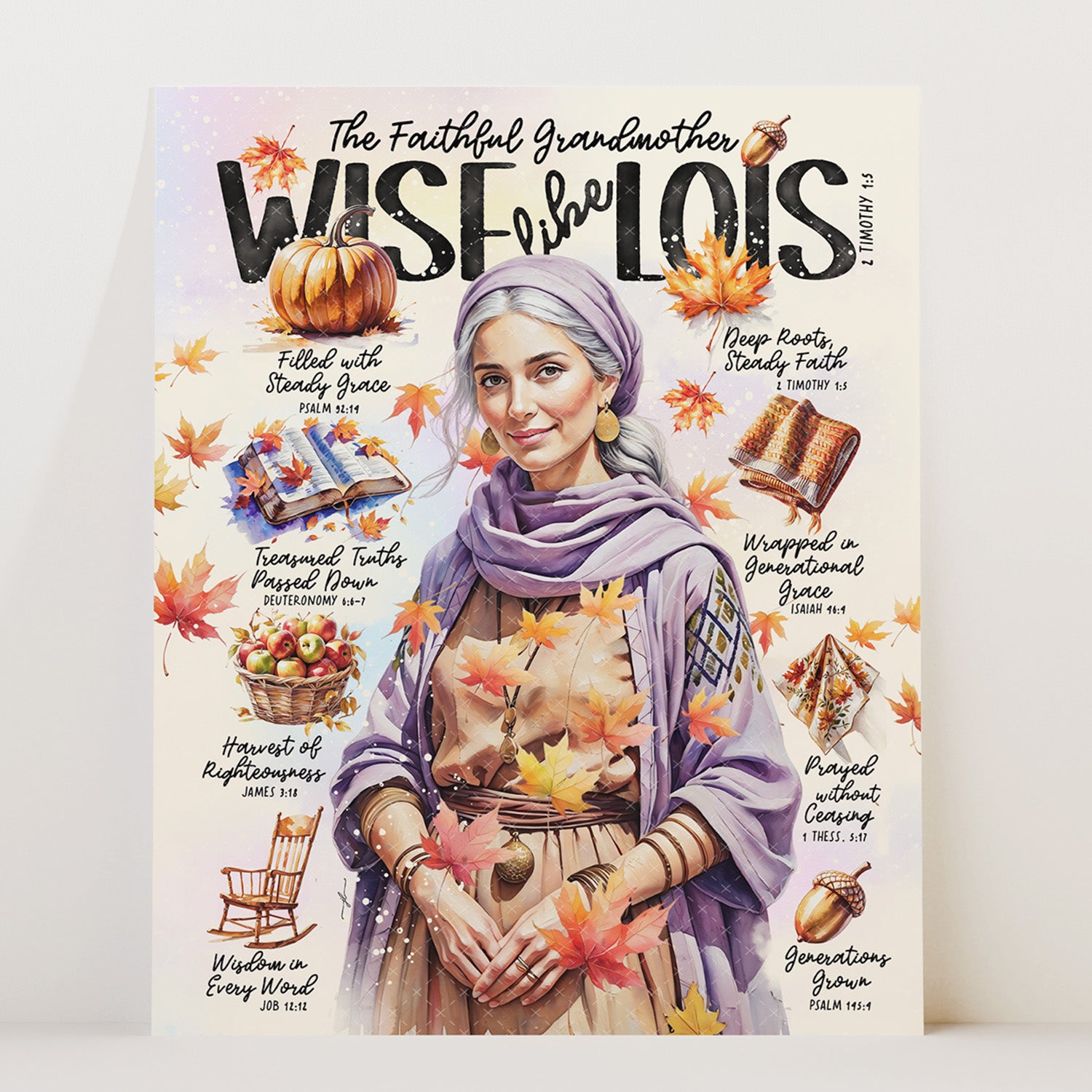Lois • Women of The Bible • Scripture Prompt • Giclée Christian Art Print