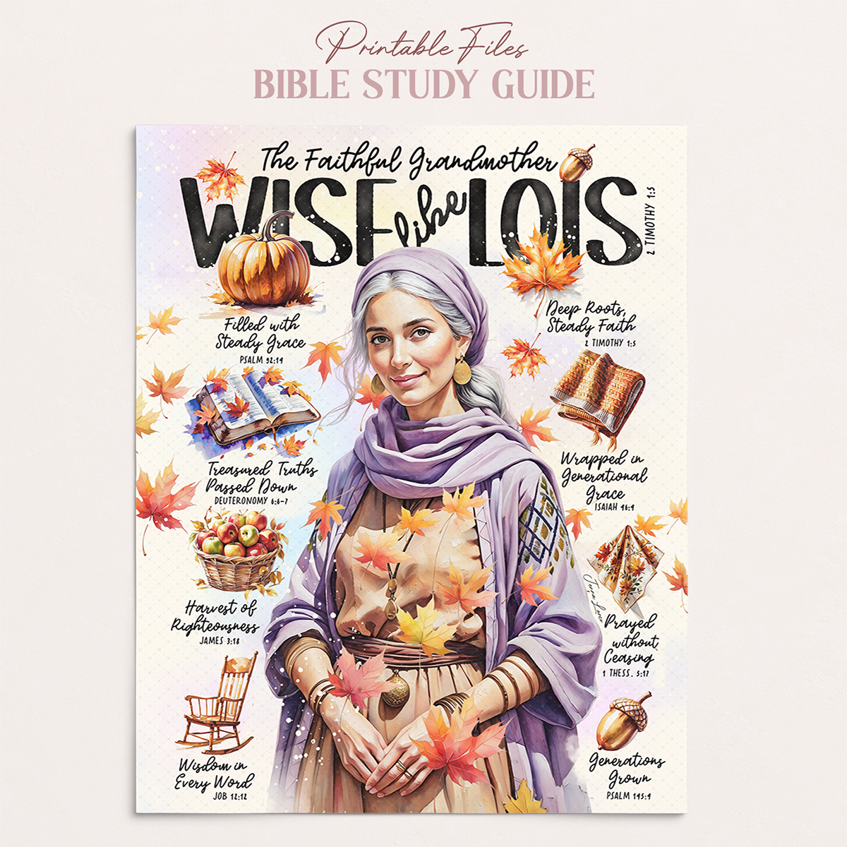 Lois • Women of the Bible • Christian Digital Art Print • Bible Study Guide