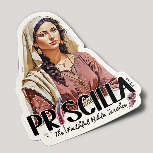 “Priscilla” Christian Vinyl Sticker