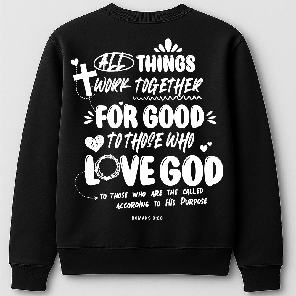 "Romans 8:28" Christian Sweatshirt