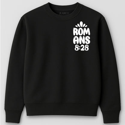 "Romans 8:28" Christian Sweatshirt