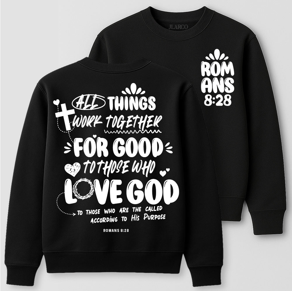 "Romans 8:28" Christian Sweatshirt