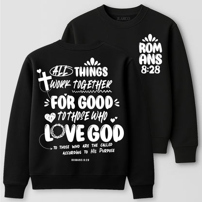 "Romans 8:28" Christian Sweatshirt