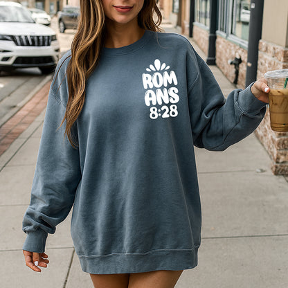 "Romans 8:28" Christian Sweatshirt