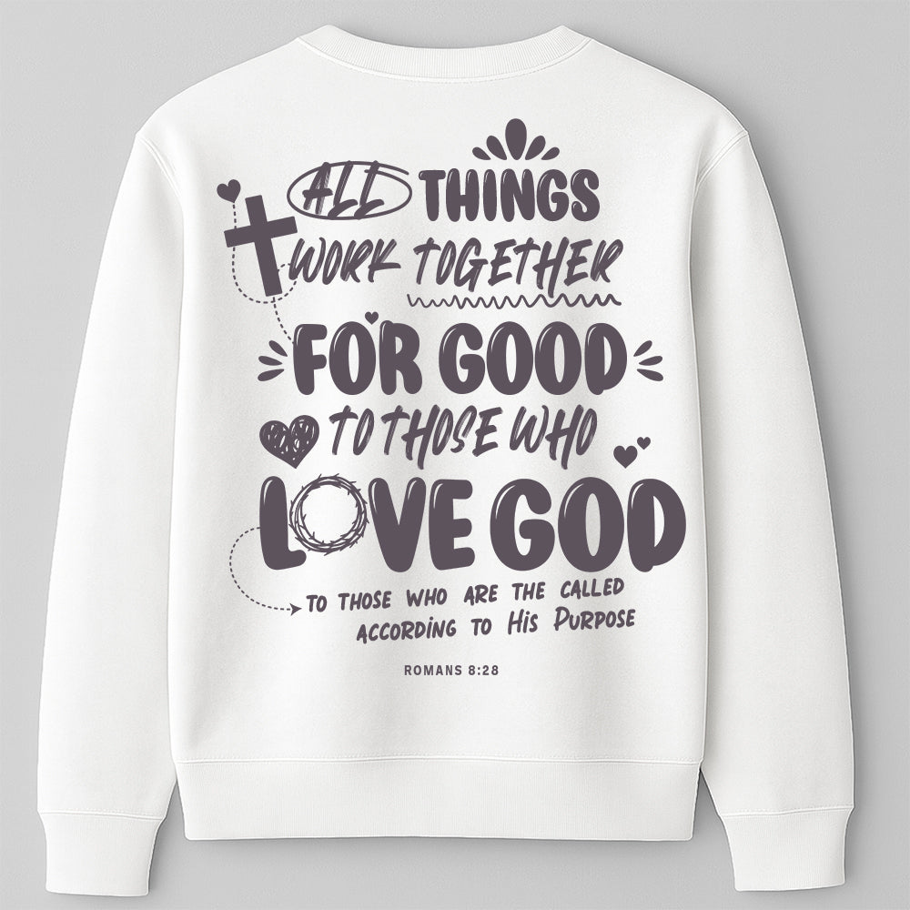 "Romans 8:28" Christian Sweatshirt