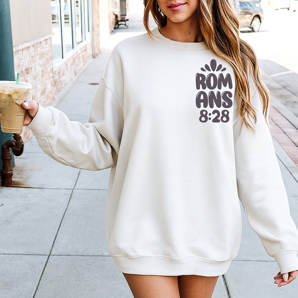 "Romans 8:28" Christian Sweatshirt