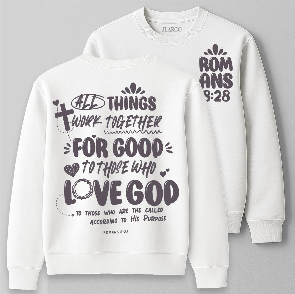 "Romans 8:28" Christian Sweatshirt