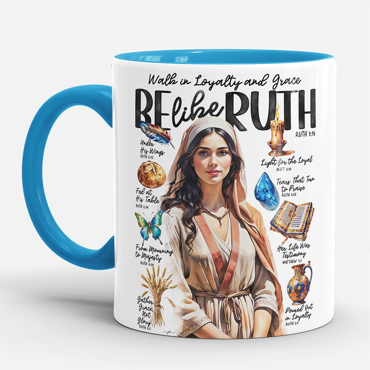 Be Like Ruth Christian Ceramic Personalized Mug