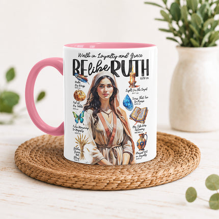 Be Like Ruth Christian Ceramic Personalized Mug
