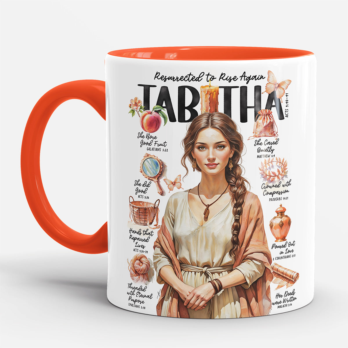 Tabitha • Women of The Bible • Scripture Prompt • Christian Ceramic Personalized Mug